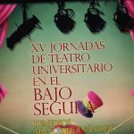 XV Jornadas Teatro Universitario Bajo Segura