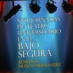 XVII Jornadas Teatro Universitario en Los Montesinos