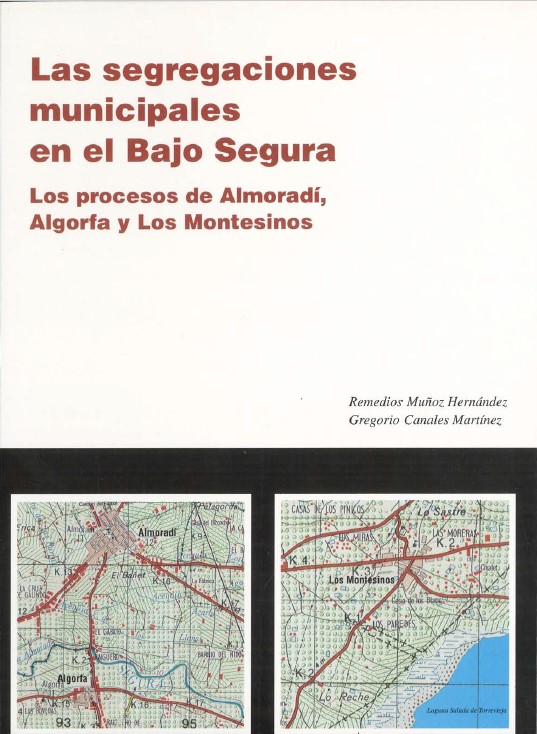 Portada del libro Las segregaciones municipales en el Bajo Segura